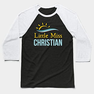 Little Miss Sunshine Jesus Baseball T-Shirt